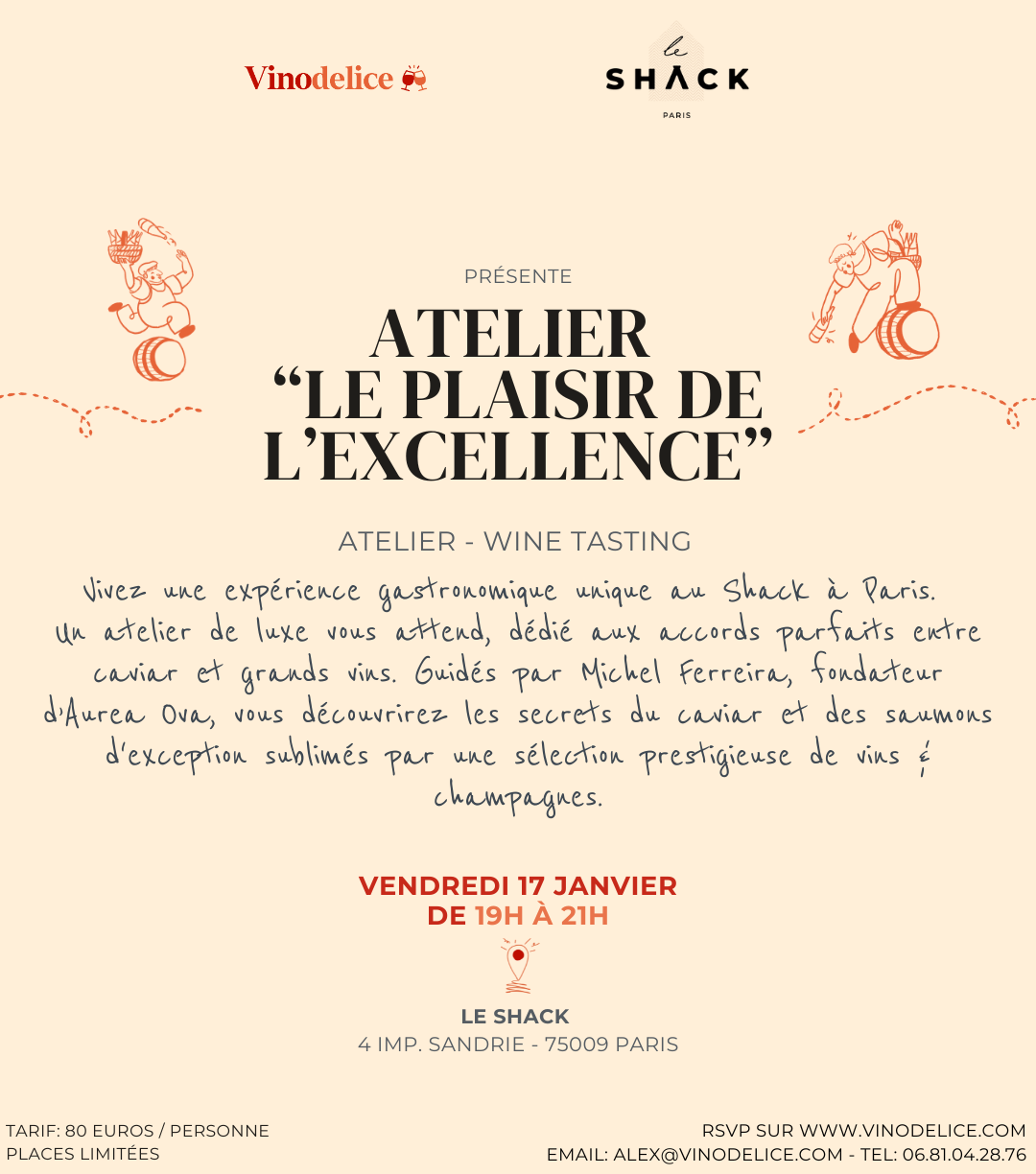 Atelier "Le Plaisir de l'excellence" Le Shack - Paris - Jan 17th, 2025