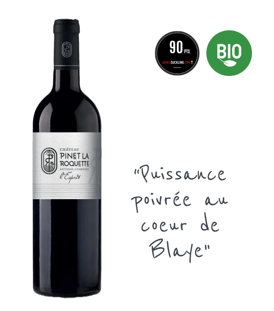 Chateau Pinet La Roquette Esprit Blaye Cotes de Bordeaux 2022