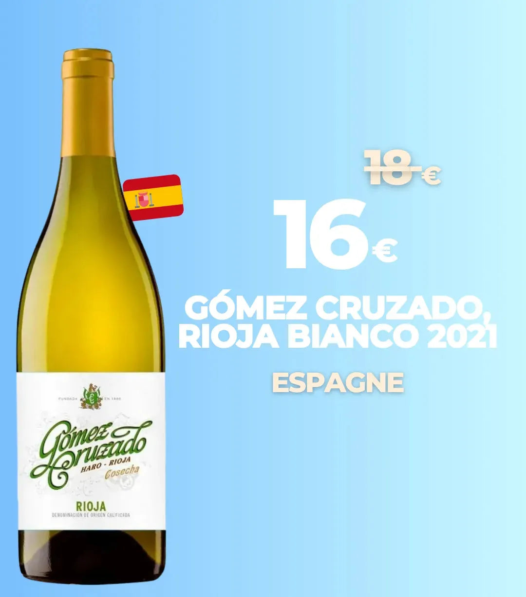 Gómez Cruzado, Rioja Bianco 2021