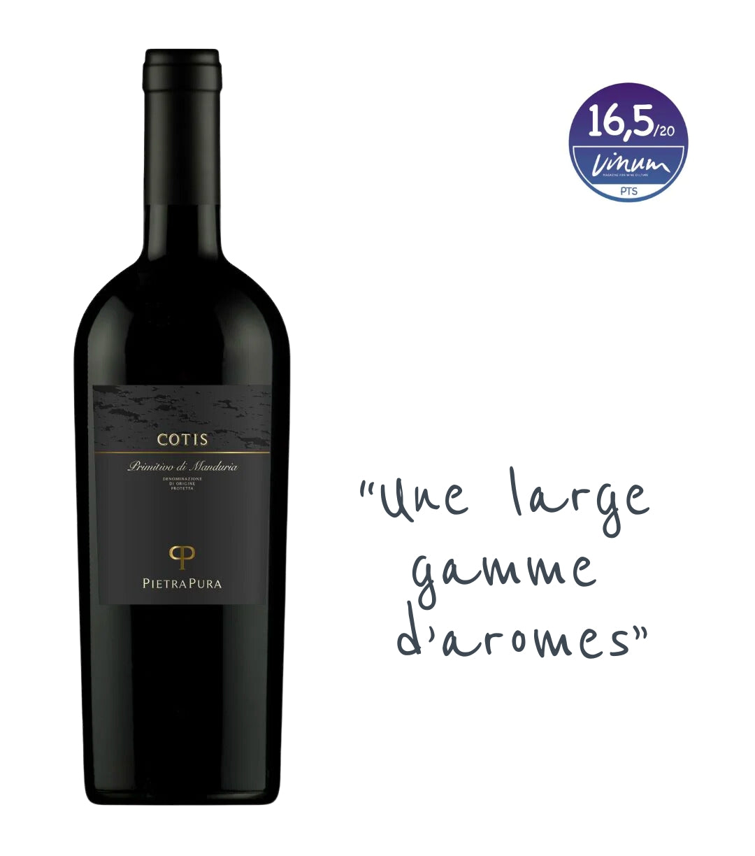 Pietra Pura, Cotis, Primitivo di Mandura 2019