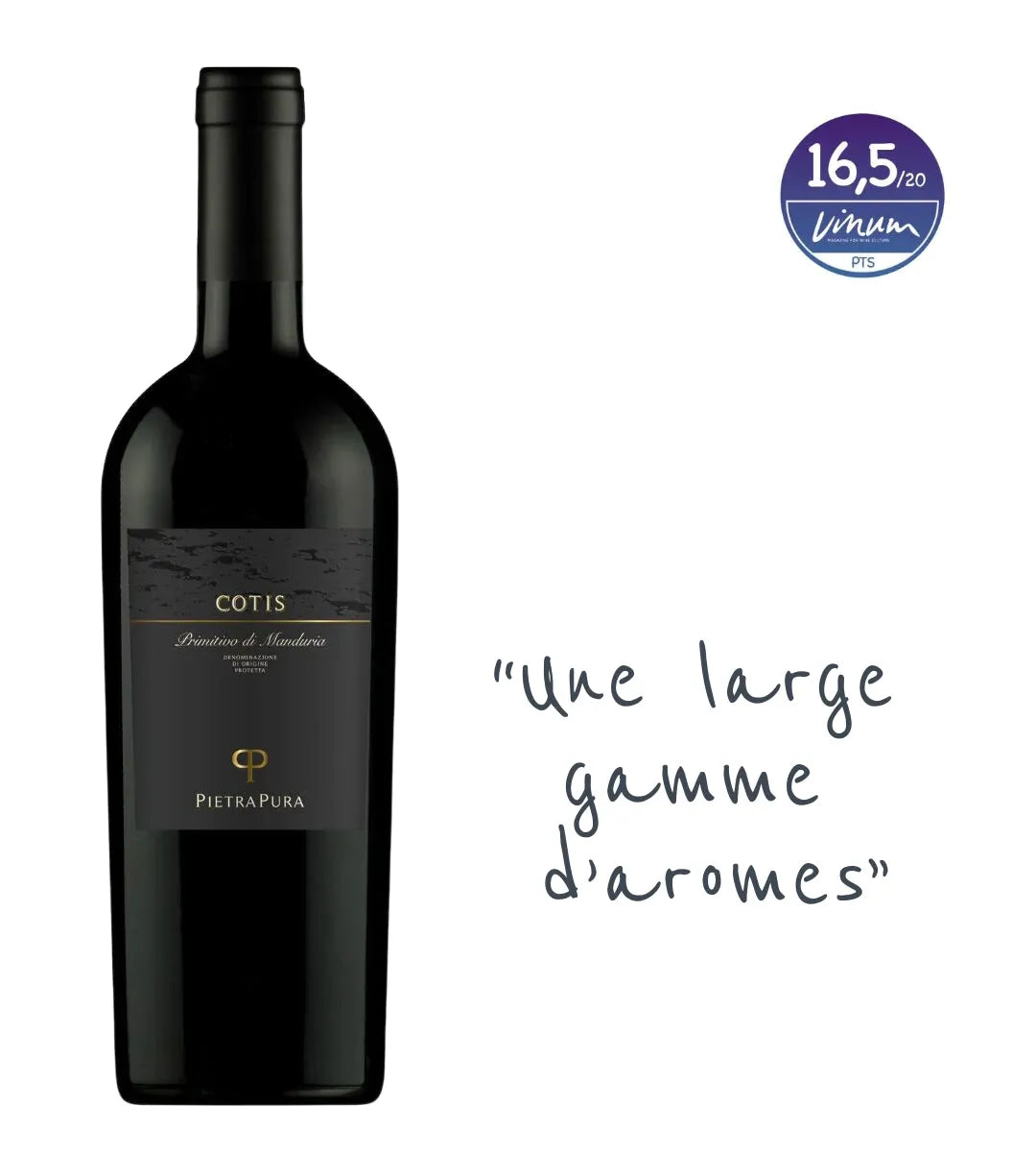 Pietra Pura, Cotis, Primitivo di Mandura 2019