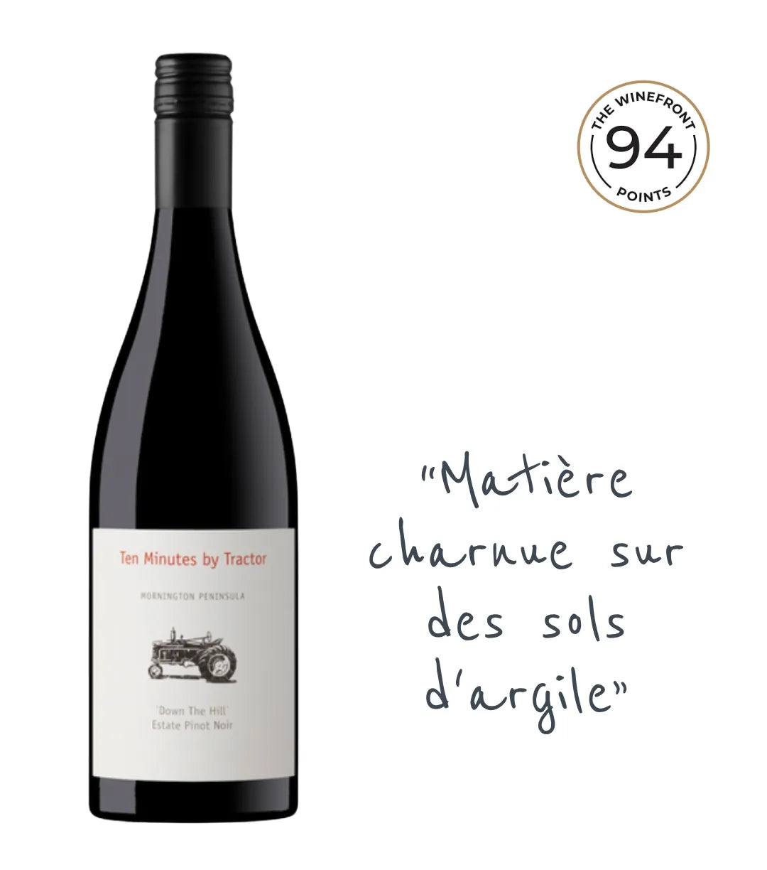 Ten Minutes by Tractor Down the Hill Pinot Noir 2021