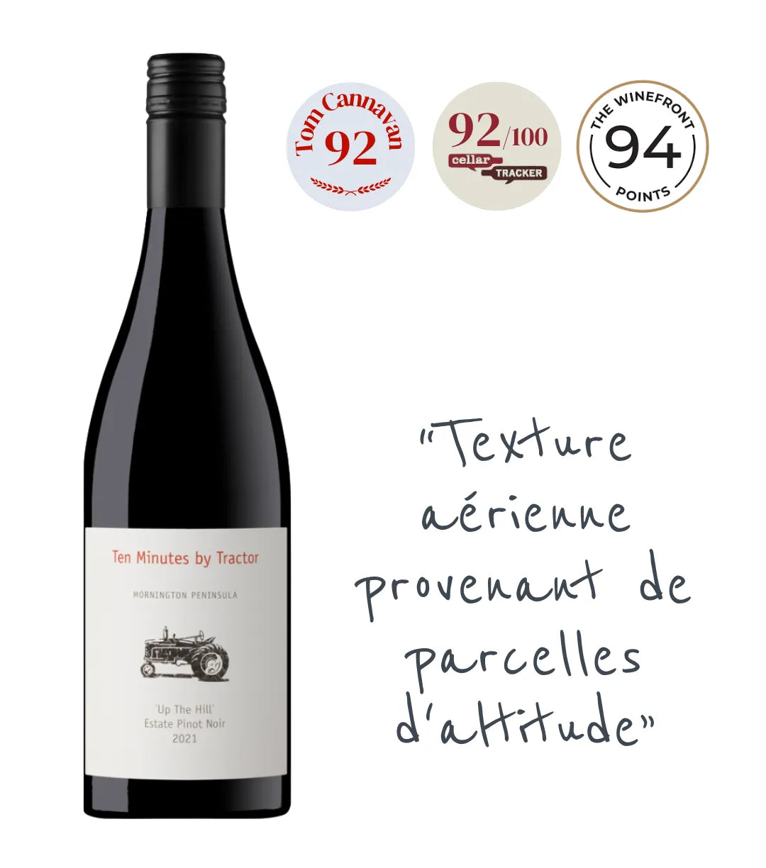 Ten Minutes by Tractor Up the Hill Pinot Noir 2021